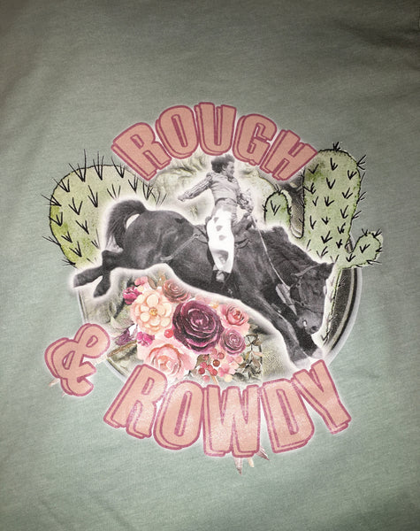 Rough & Rowdy Tee